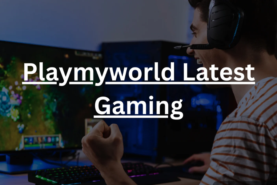 latest gaming playmyworld